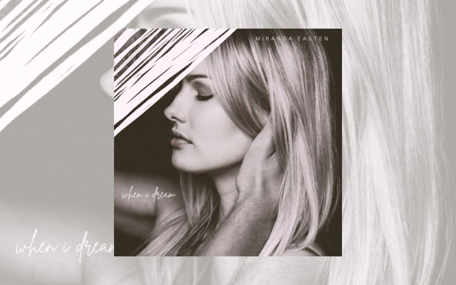 Miranda Easten Releases Poignant New Single “When I Dream” – A Heartfelt Tribute to Those We’ve Lost