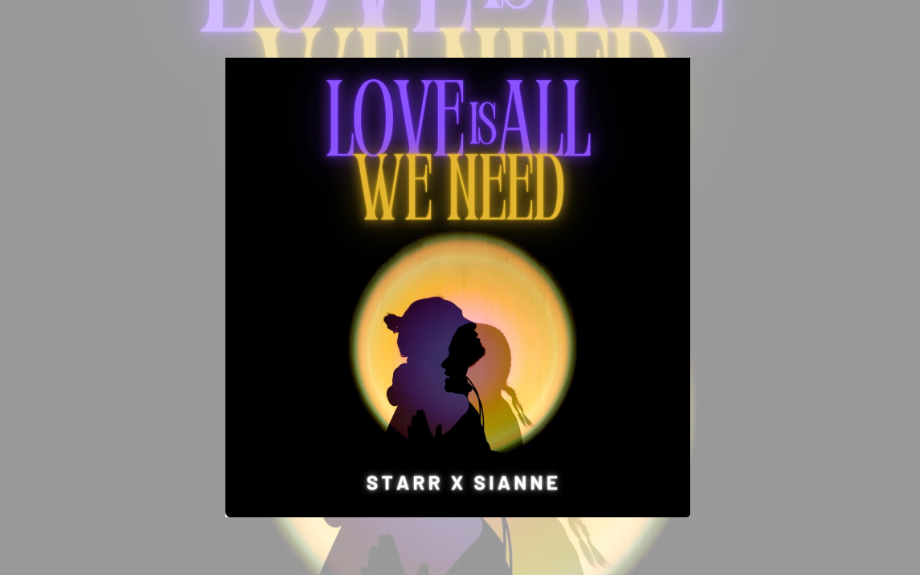 ISRAEL STARR RETURNS WITH NEW SINGLE   “LOVE IS ALL WE NEED”  Ft.  'SIANNE'