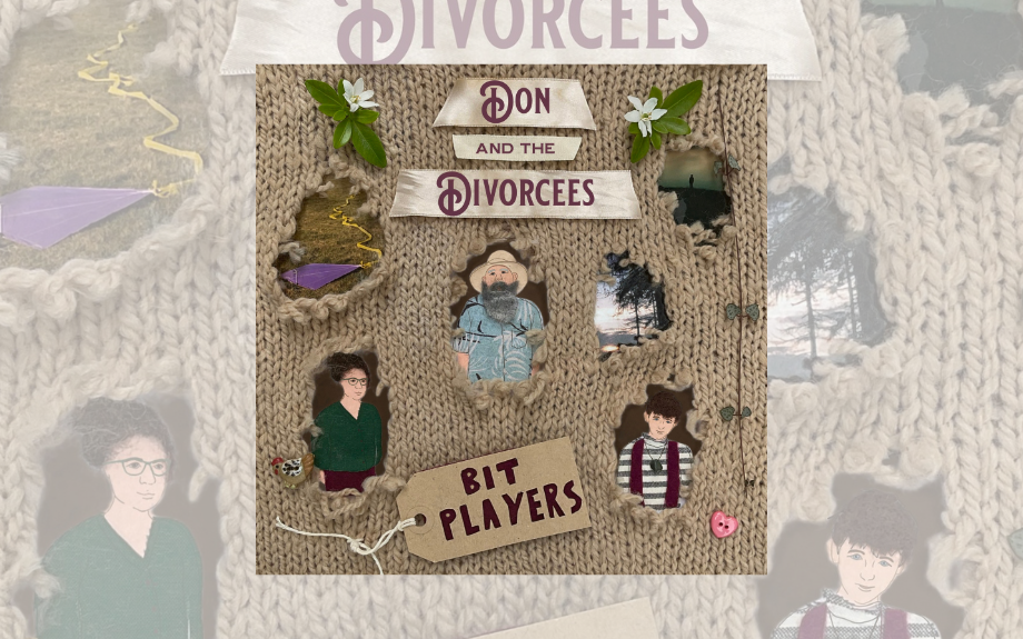 Announcing the online release of the album “Bit Players ” by Don and The Divorcees