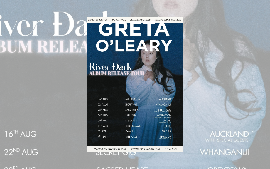 Greta O'Leary River Dark Te Ika-a-Māui/North Island Tour Announce