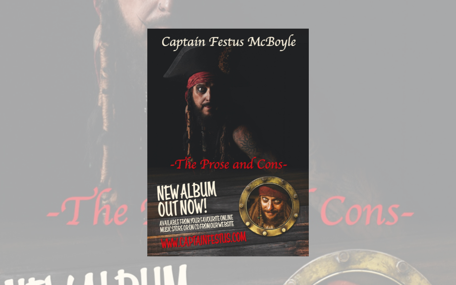 New Album by Award winning New Zealand Pirate Captain Festus McBoyle  - The Prose and Cons