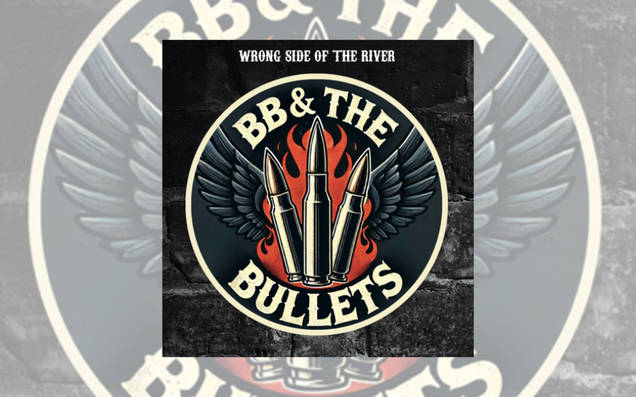 POWERHOUSE BLUES-ROCK TRIO BB &amp; THE BULLETS DROP ELECTRIC SOPHOMORE ALBUM WRONG SIDE OF THE RIVER