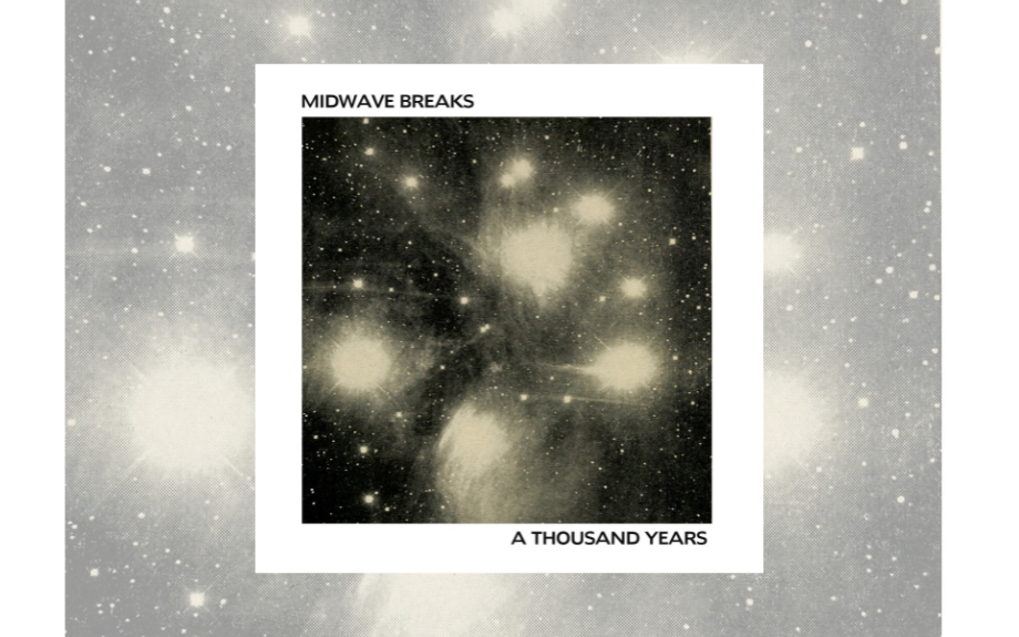 Midwave Breaks Predict the Future with Latest Single Release ‘A Thousand Years’