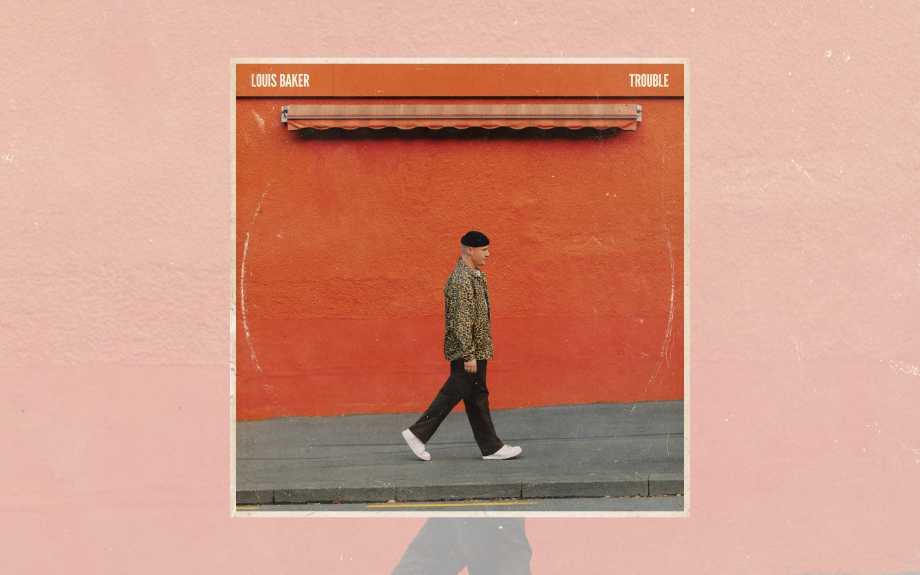 LOUIS BAKER REVEALS TRUE ARTISTRY WITH THE RELEASE OF FULL LENGTH ALBUM ‘TROUBLE’ - OUT NOW!