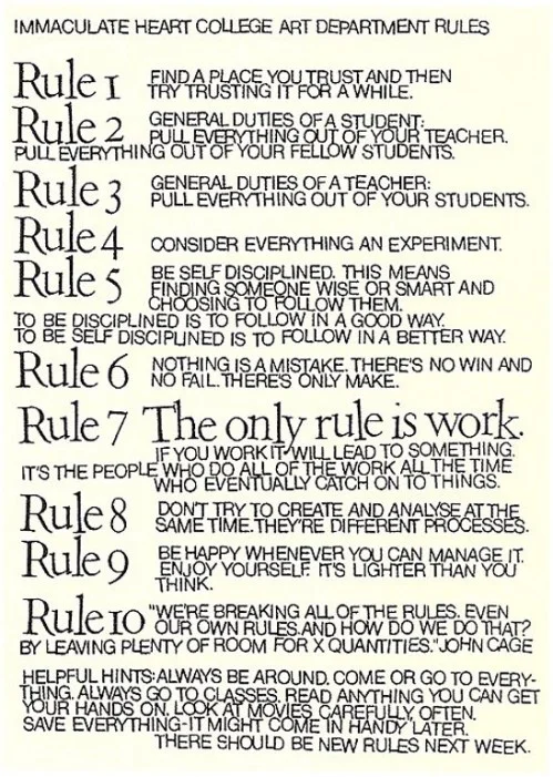 (Notice that John Cage is quoted in Rule 10, perhaps explaining his fondness for the list as a whole.)