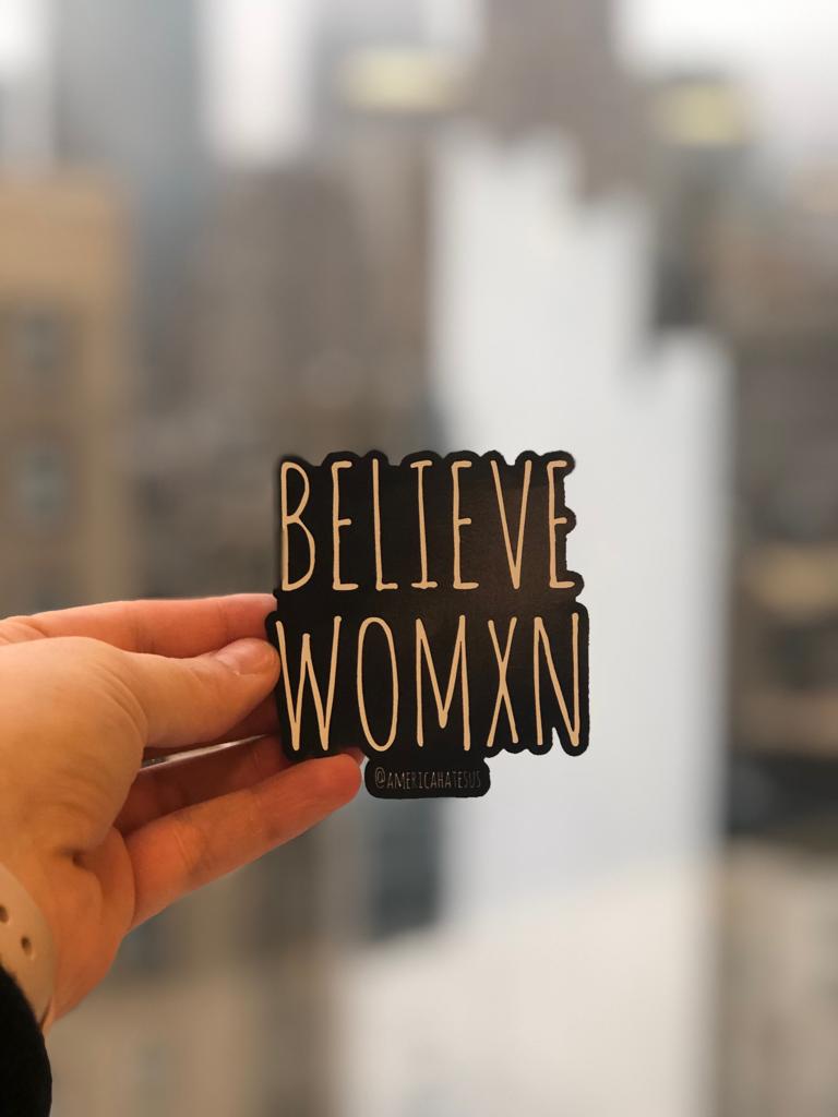 Believe Womxn (Magnet)