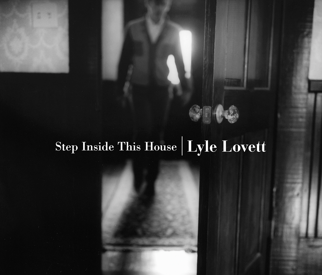1998: Lyle Lovett, Step Inside This House