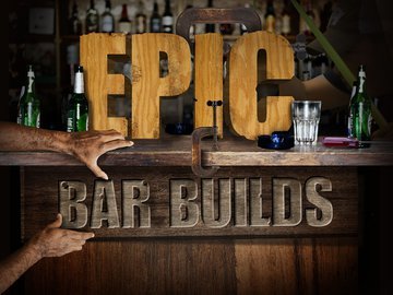epic-bar-builds.jpg