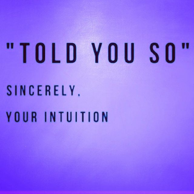 we are given this gift. use it! #intuition #listen #trustyourself