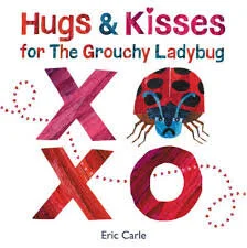 Nature Tales:  Hugs and Kisses for the Grouchy Ladybug