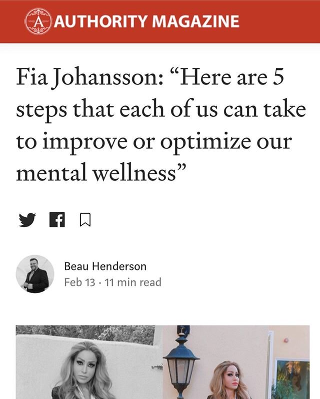 As a part of my series about the &ldquo;5 Things, Anyone Can Do To Optimize Their Mental Wellness&rdquo; I had the pleasure of interviewing Fia Johansson. Fia is a producer, angel investor, master entrepreneur, coach, and keynote speaker.
Thank you s