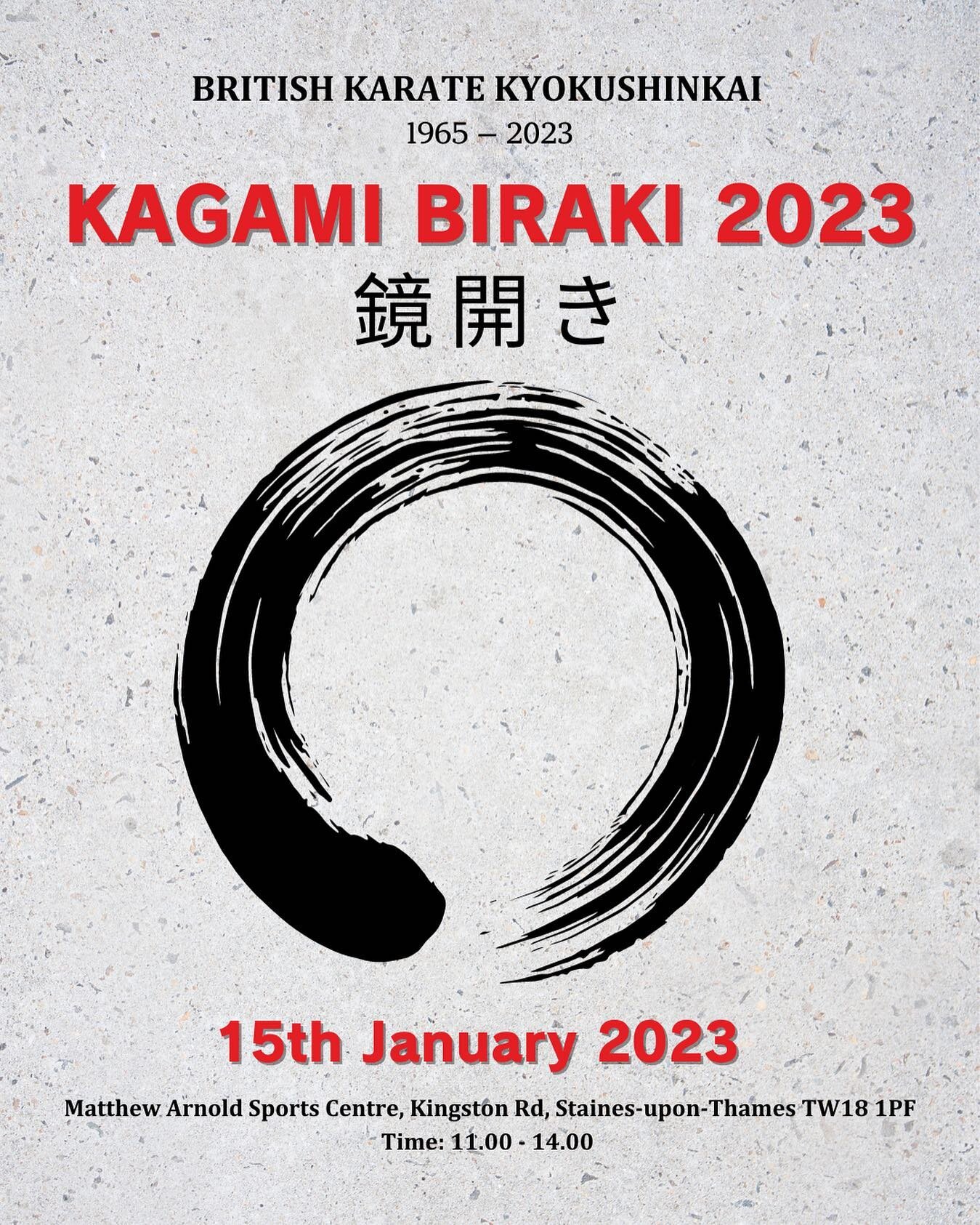 Kagami Biraki 2023 &ndash; after a two-year absence we are back on 15th January. 
Venue: Matthew Arnold Sports Centre, Kingston Rd, Staines-upon-Thames TW18 1PF Time: 11.00 - 14.00 
Full details will be announced very soon. 
A great start to the new 