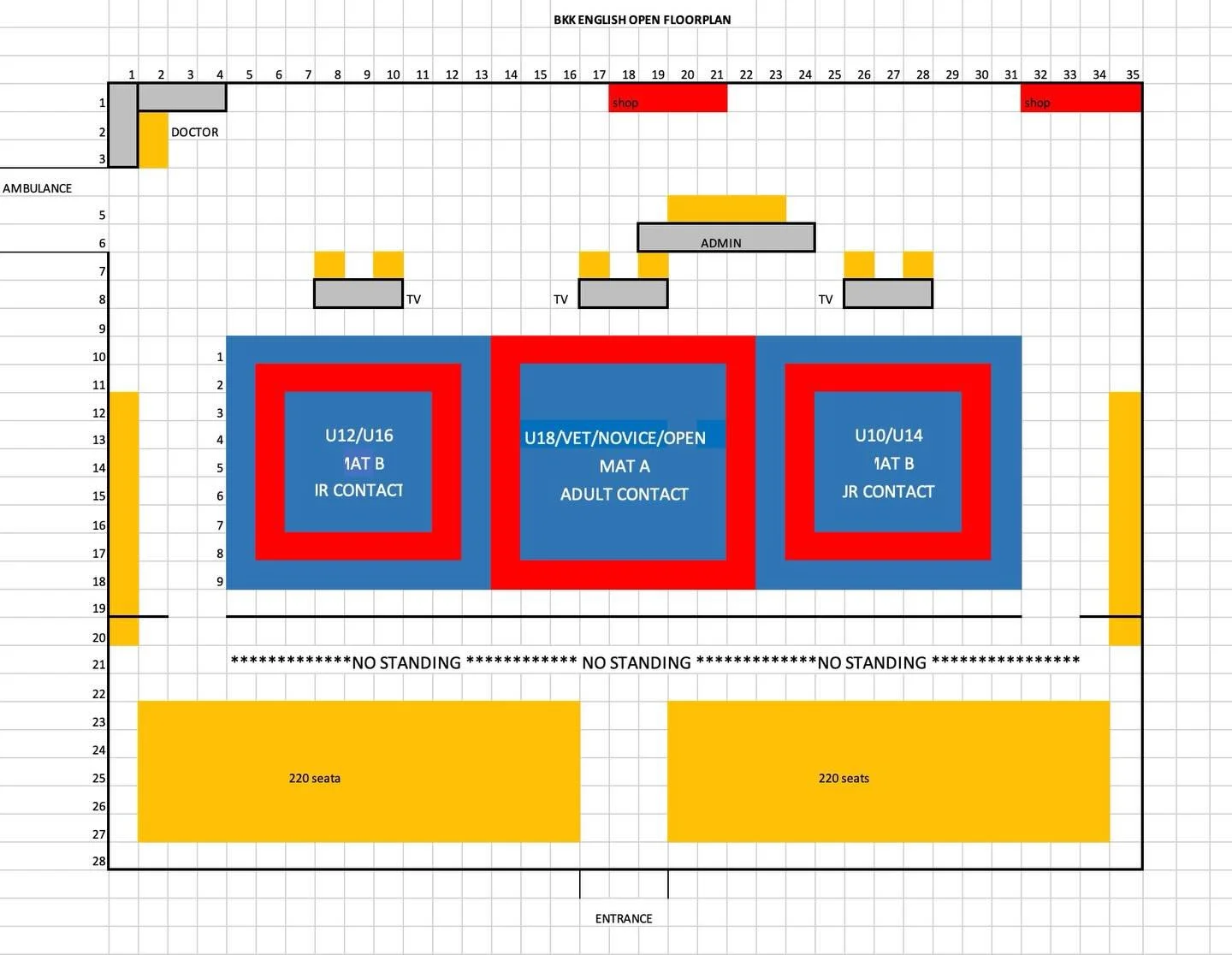 English Open Floorplan for spectators. 

Please be aware there is no standing in front of tatamis. 

Only fighters warm up and coaches are allowed behind the mats or upstairs. 

Please respect the floor security if you are asked to take a seat

Osu