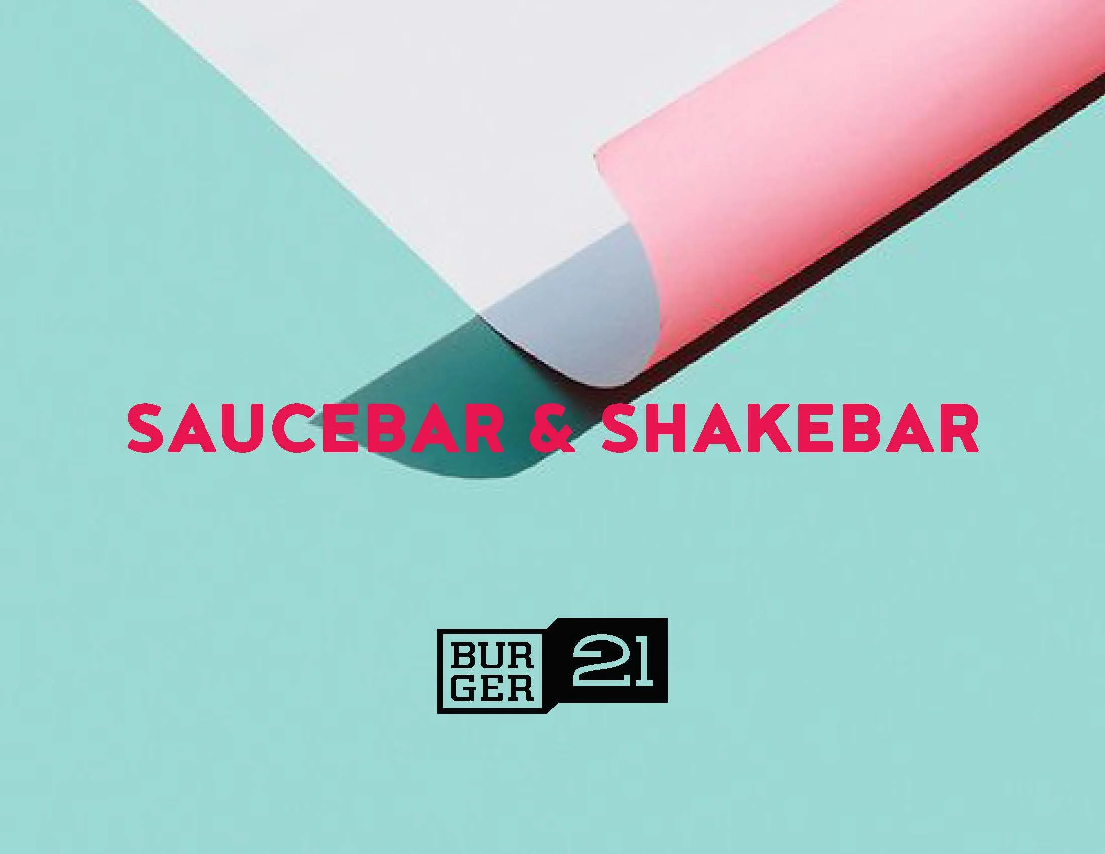 12009_Burger21_SauceBar_And_Shakebar_MoodBoard_Page_01.jpg