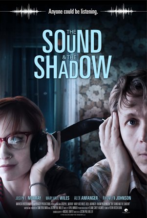 The Sound & The Shadow