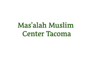 MAS'ALAH-MUSLIM-CENTER-TACOMA.png