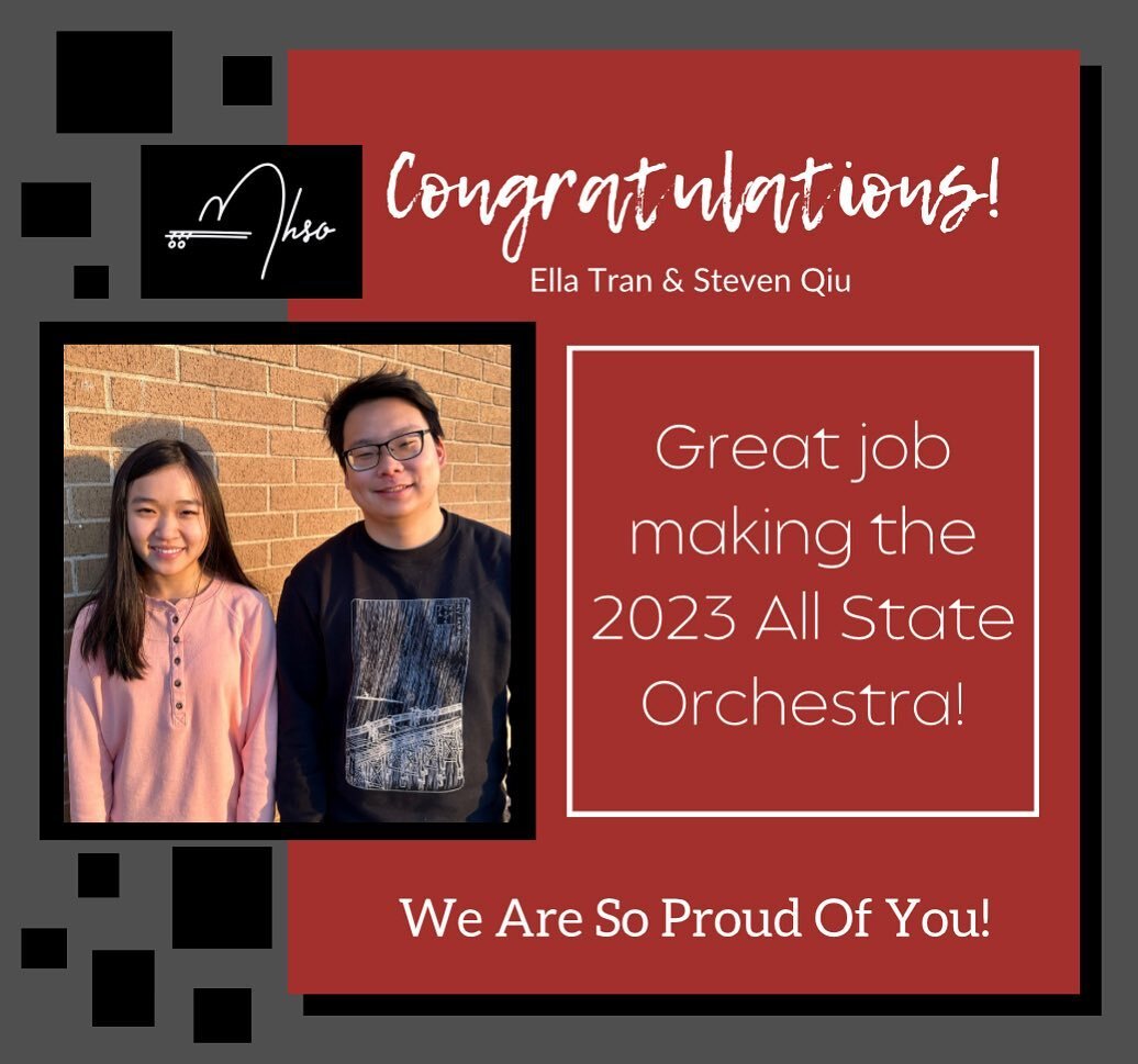 A huge congratulations to our very own Ella Tran and Steven Qiu for making this year&rsquo;s ALL STATE ORCHESTRA! We are so proud of you, keep up the great work with representing the #mhsofamily! ~ ♪