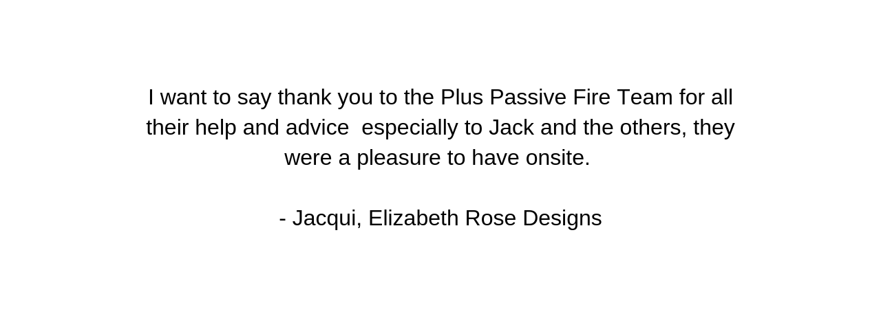 Engaging PLUS Passive Fire to perform a third party review of the fire systems proposed by trade contractors gave TDD peace of mind that the building would achieve total compliance and withstand any future (15).png