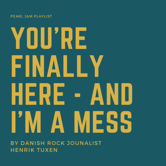 You're Finally Here - And I'm A Mess