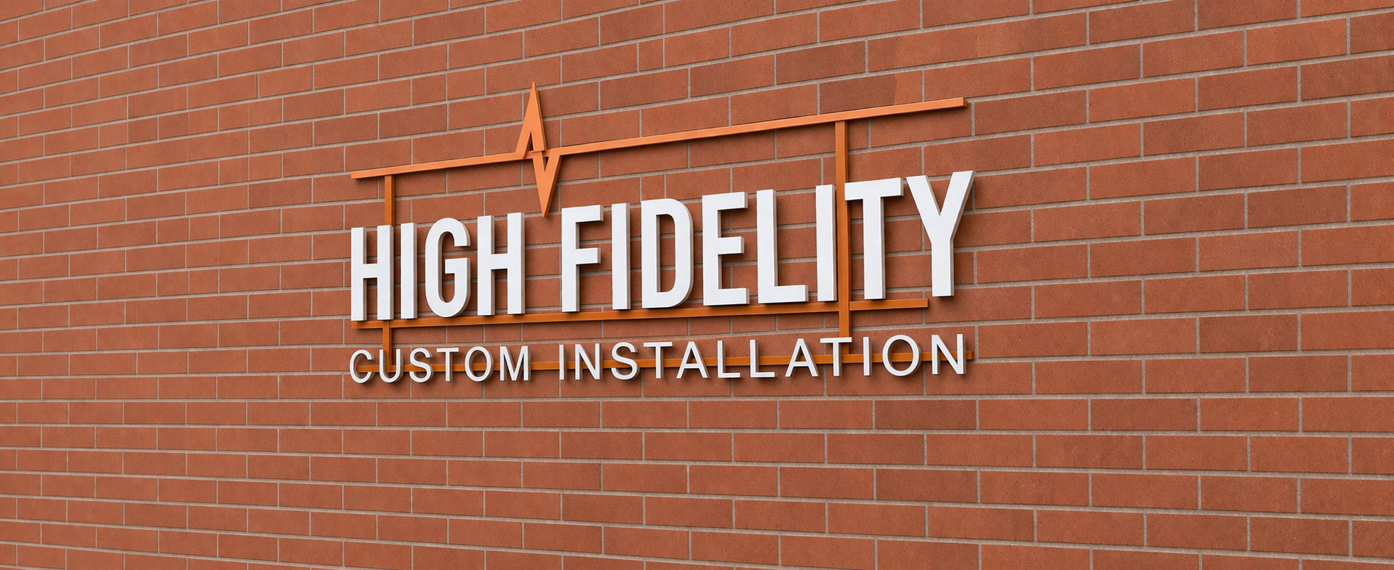 High fidelity custom installation signage.png