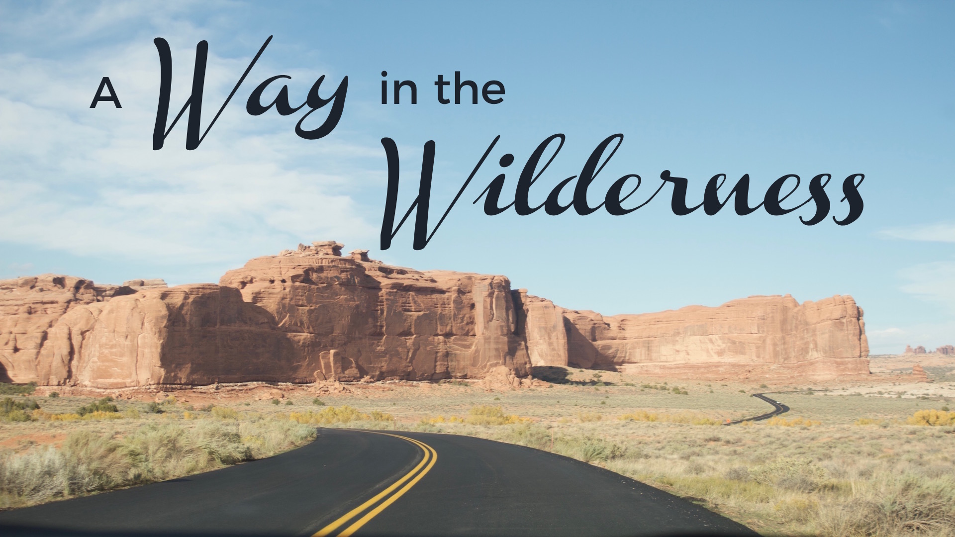 A Way in the Wilderness.jpeg