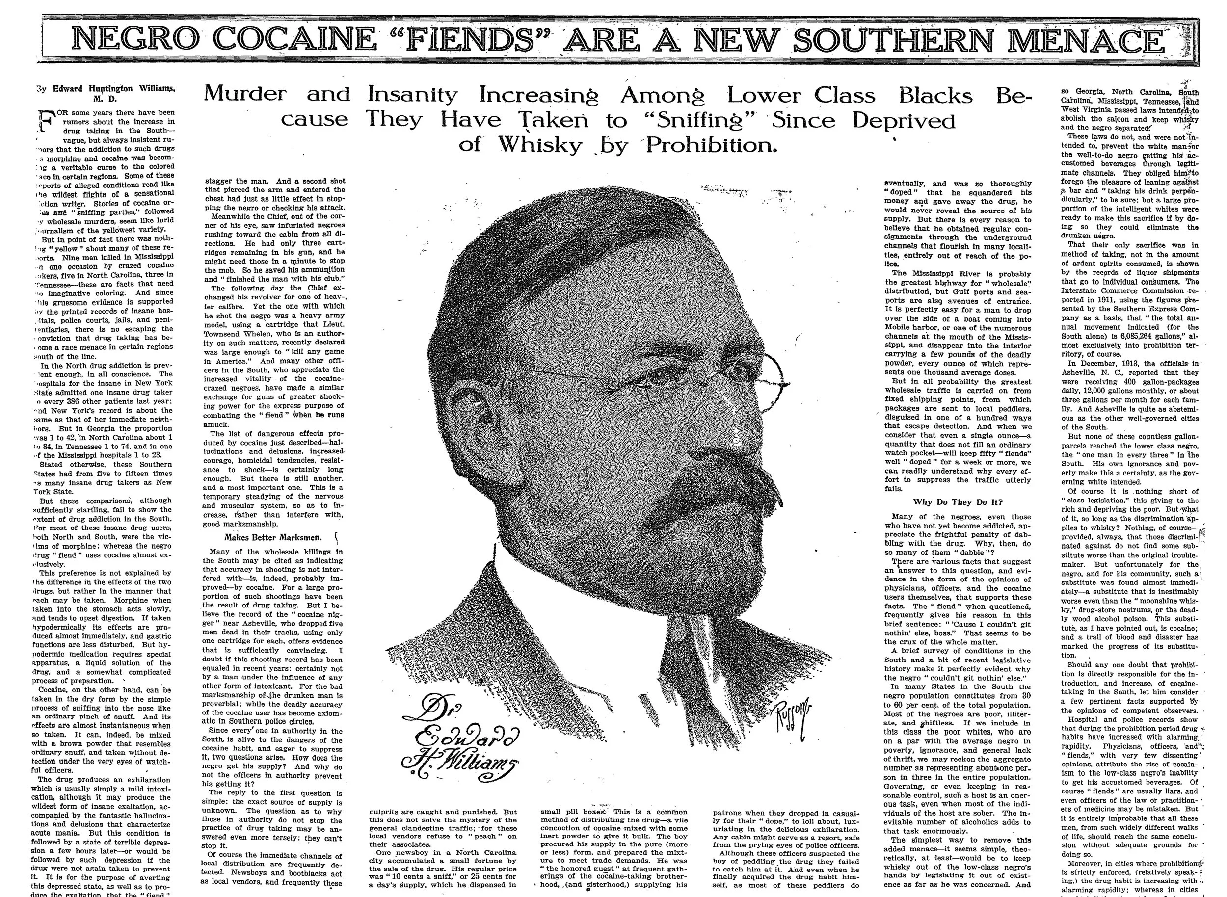 A 1914 New York Times article detailing the dangers of so-called negro cocaine fiends. Click here to read the full article.