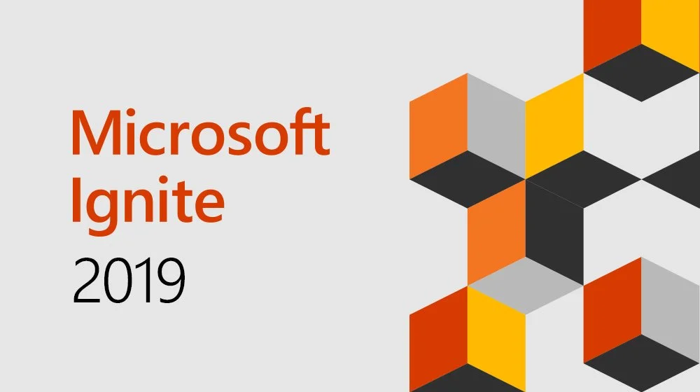 Microsoft Ignite 2019