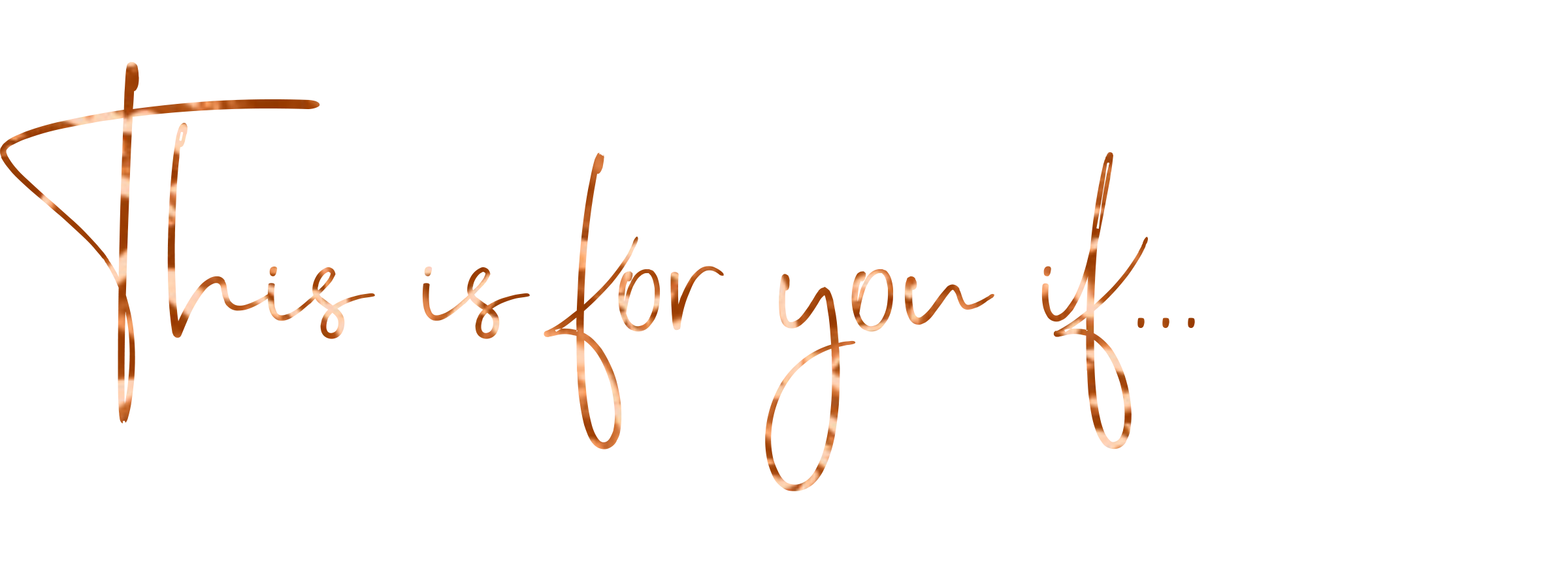 This is for you if.png