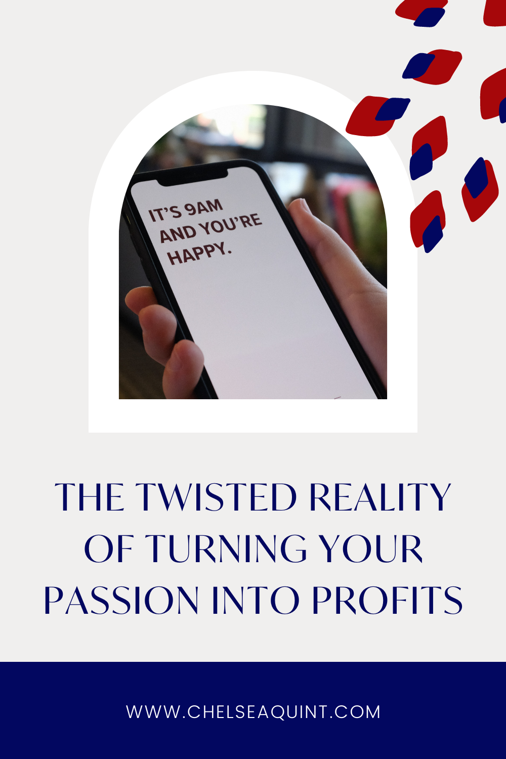 The Twisted Reality of Turning Your Passion into Profits