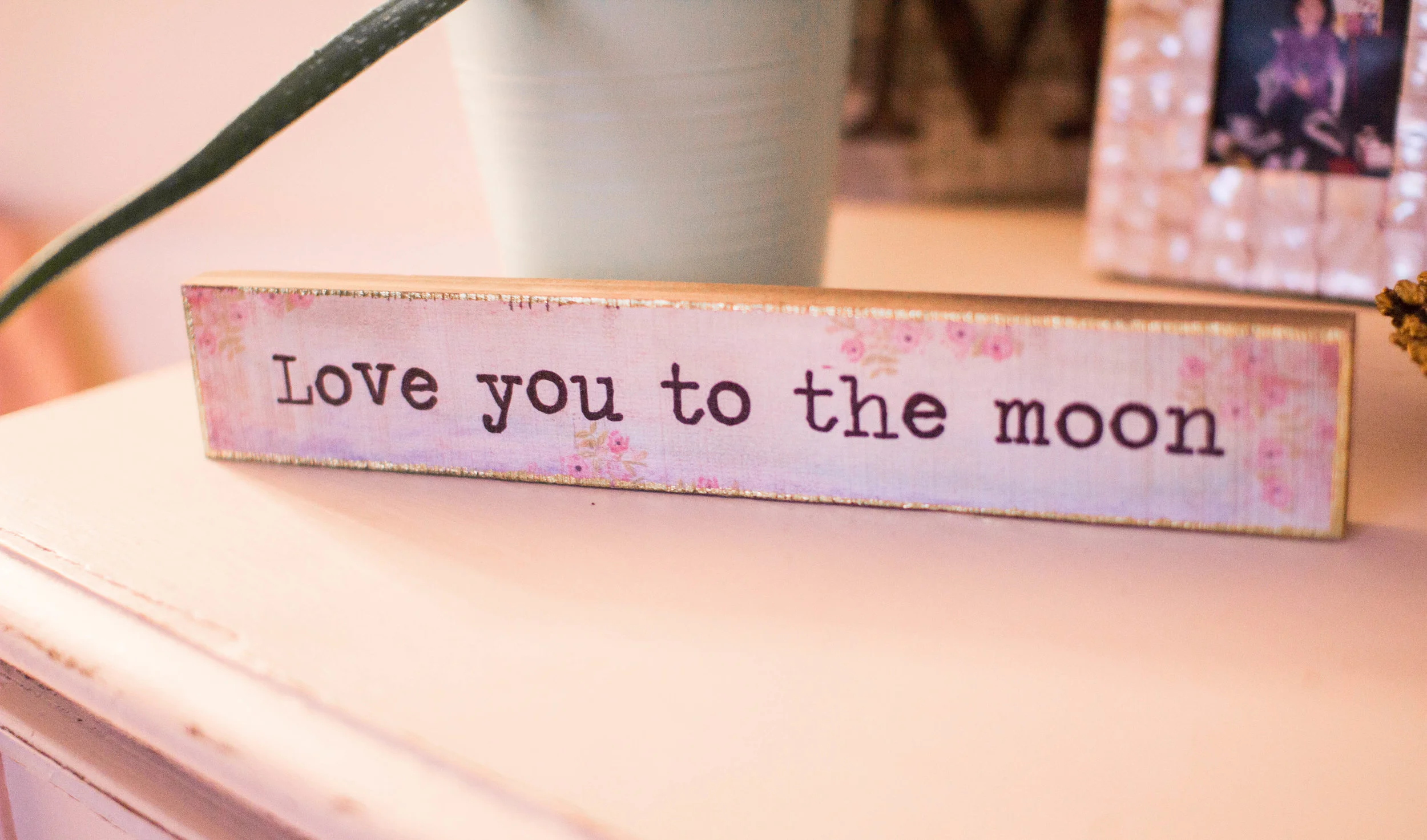 Love you to the moon decor sign