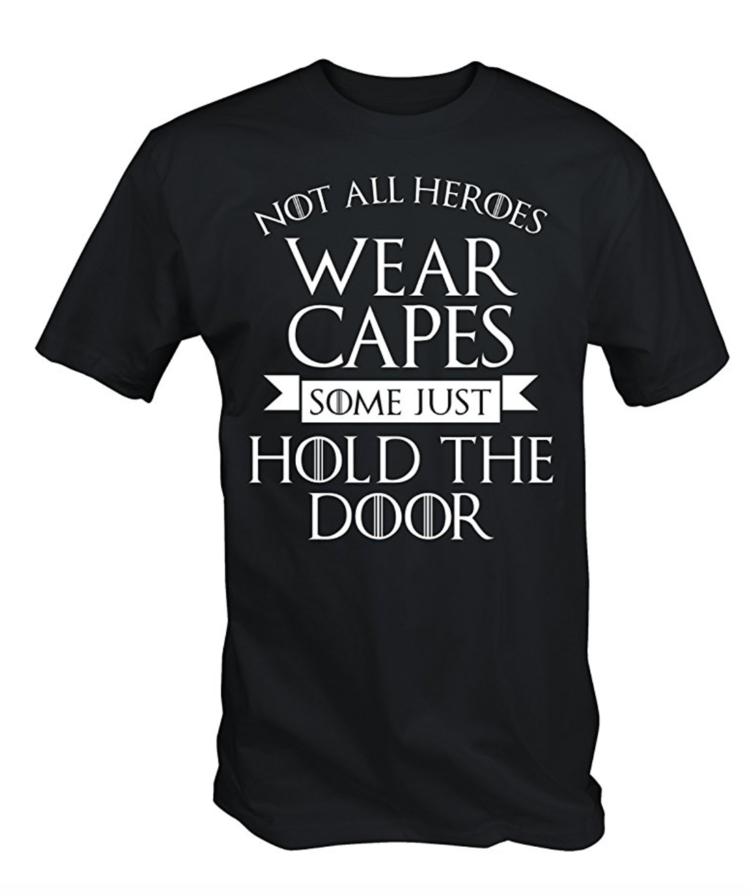 'Not+all+Heroes+Wear+Capes'+Game+of+Thrones+T-Shirt.png