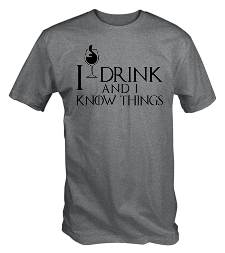 'I+Drink+and+I+Know+Things'+Game+of+Thrones+T-shirt.png