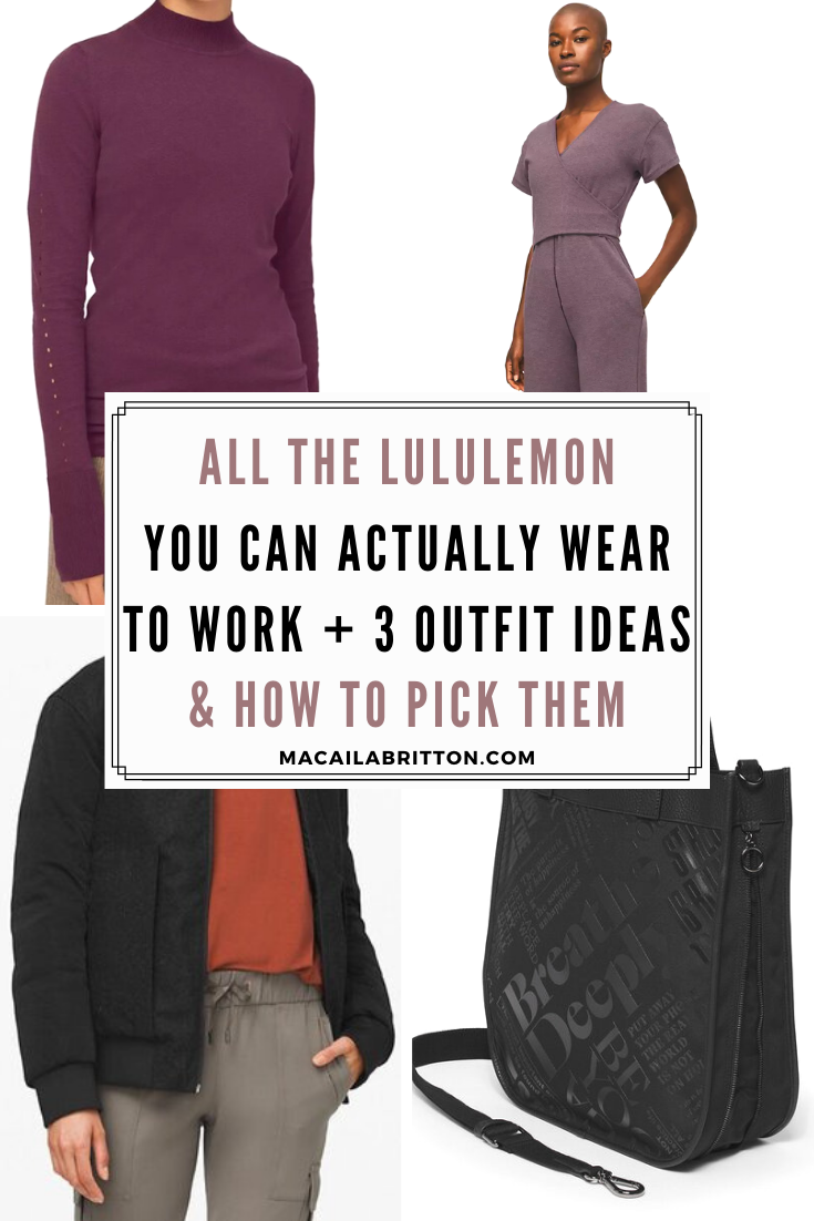 All The lululemon You Can ACTUALLY Wear To Work + 3 Outfit Ideas