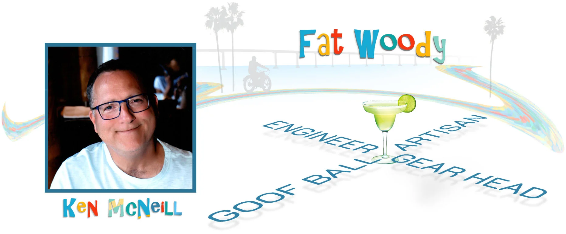Ken McNeill - Fat Woody Creator.jpg