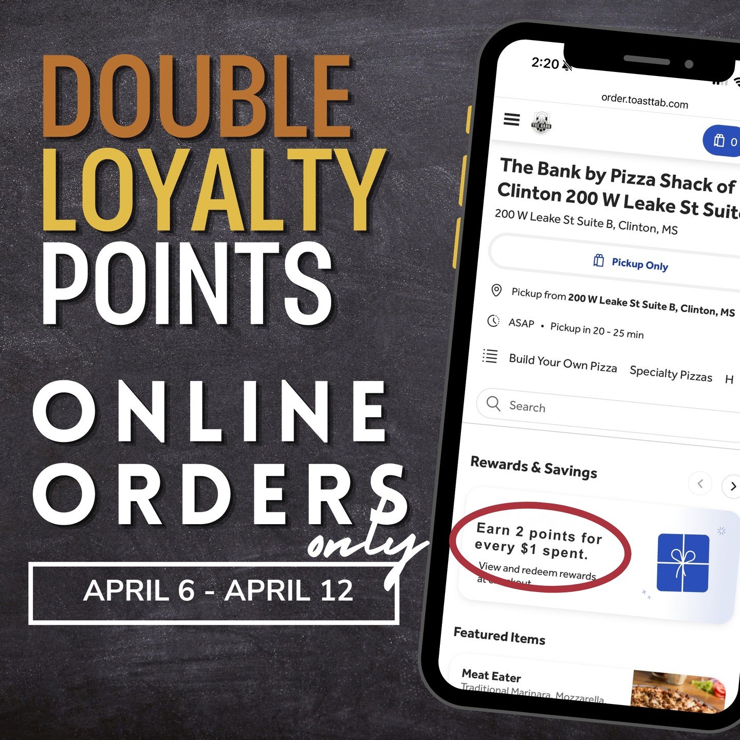 Earn more from every online order.

Get DOUBLE loyalty points April 6&ndash;April 12 when ordering online.

More points now means more rewards later.

📍200 W Leake St, Clinton, MS 39056

#TheBankPizzaShack #ClintonMS #LoyaltyRewards #PizzaPoints #On