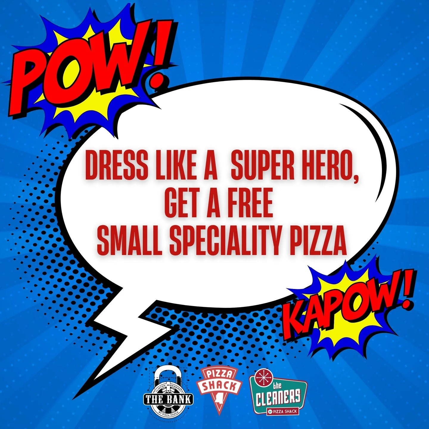 Still time to suit up.

Dress like a superhero and get a FREE small specialty pizza.

Today only.

#SuperheroDay #LastChance #FreePizza #PizzaDeal #EatLocalMS #SupportLocal #FamilyFun #PizzaTime #FoodDeals #LocalEats