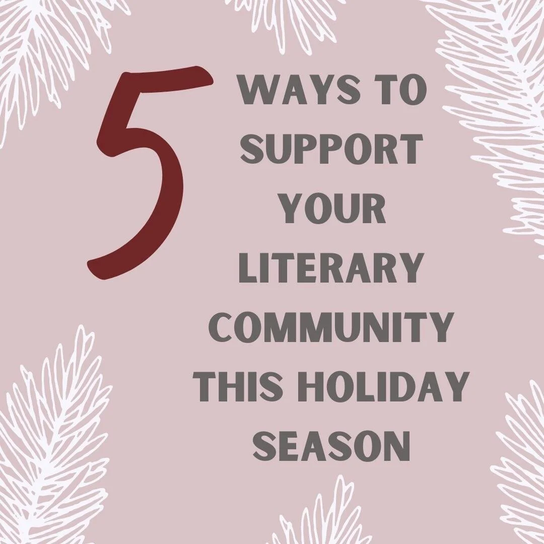 5 Ways to Support Your Literary Community This Holiday Season