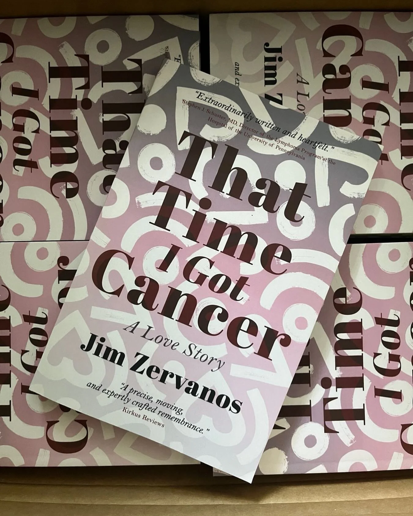 These beauties fresh out of the box make Friday a little more celebratory! A memoir from @jimzervanos about dark and frightening days and what came next, THAT TIME I GOT CANCER: A LOVE STORY delves into medical advocacy and family love, among others.
