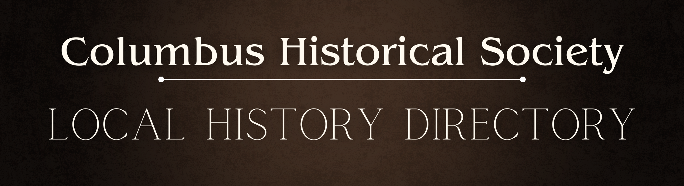 Local History Directory — Columbus Historical Society