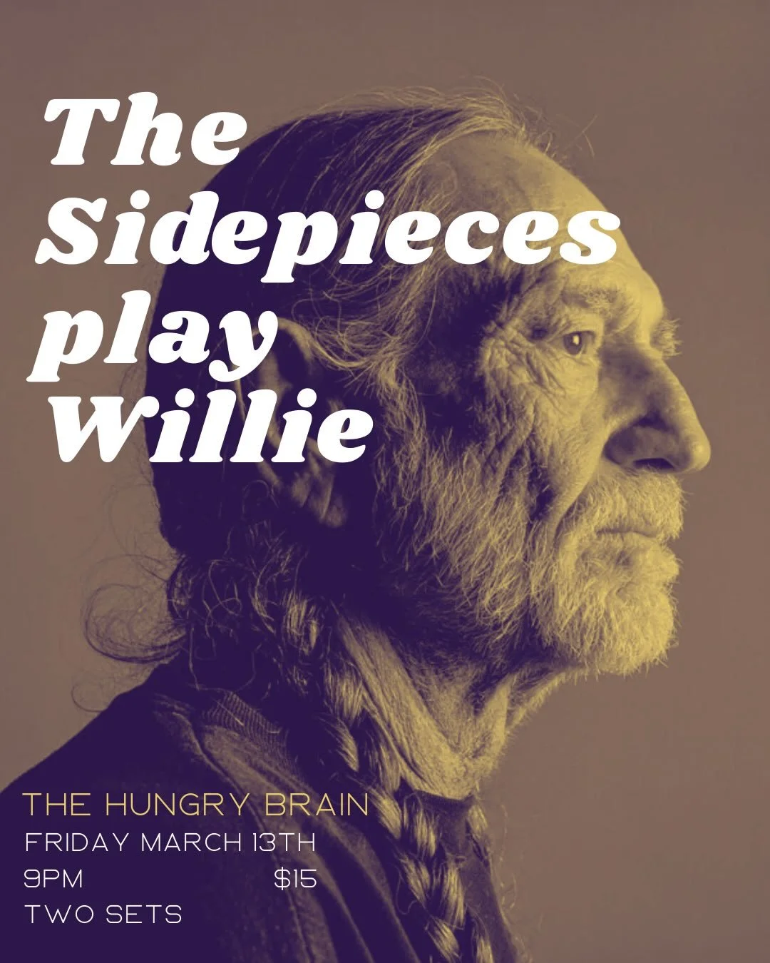 The Sidepieces play this coming Friday at The Hungry Brain and it&rsquo;s gonna be a big one! All Willie Nelson, ranging from some classics to some hidden gems.
Elizabeth Moen and Angela James will be back on vocals after some months off, and for the