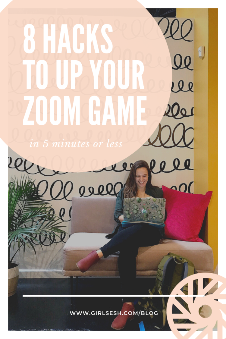 blog 8 hacks to up your zoom game.png