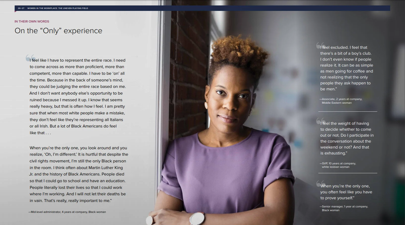 I strongly encourage you to look through the Women in Workplace Study to see additional statistics and experiences of other women.