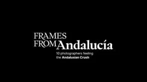 Frames From Andalucía | Case Study
