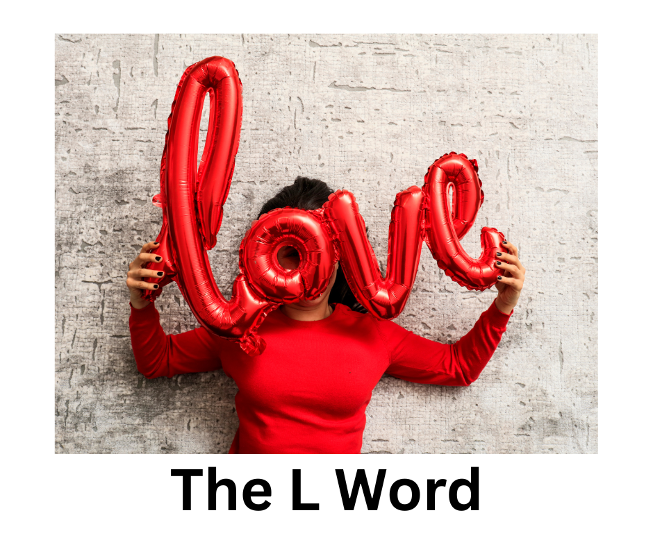 The “L” Word