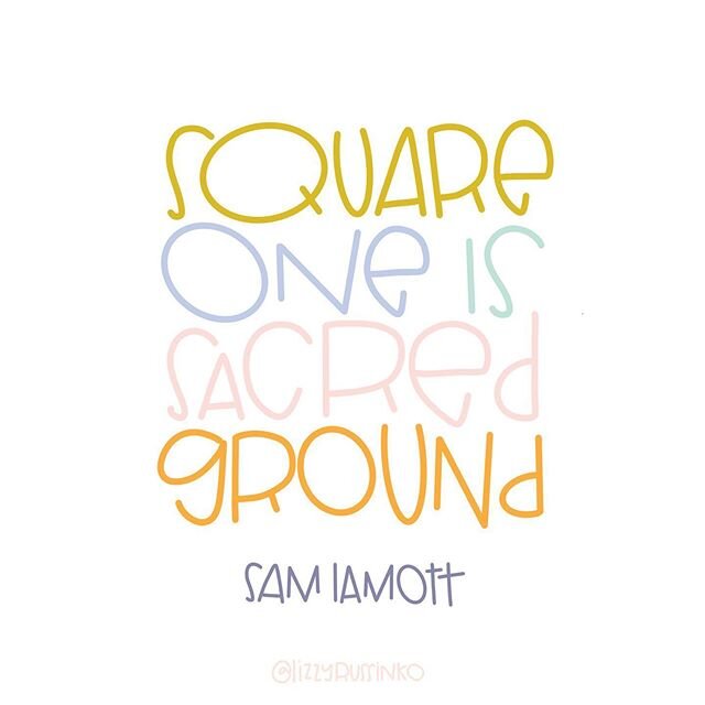 Square one is sacred ground. @samlamott #squareone #beginagain #sacredground #thisunscriptedlife