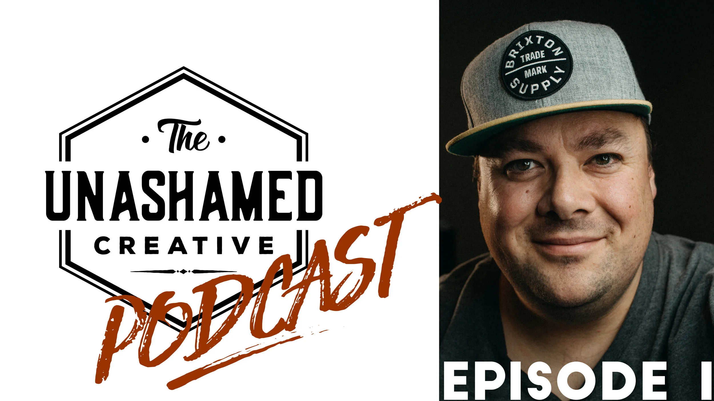 Episode 1 - Introduction to The Unashamed Creative Podcast