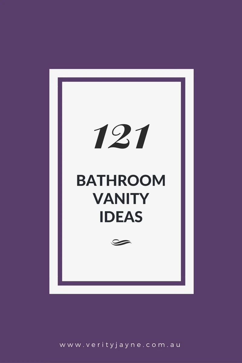 121 Bathroom Vanity Ideas — Verity Jayne