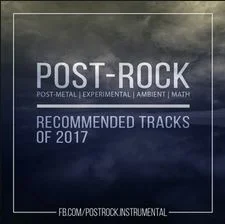 Spotify's Recommended Post-Rock Tracks 2017