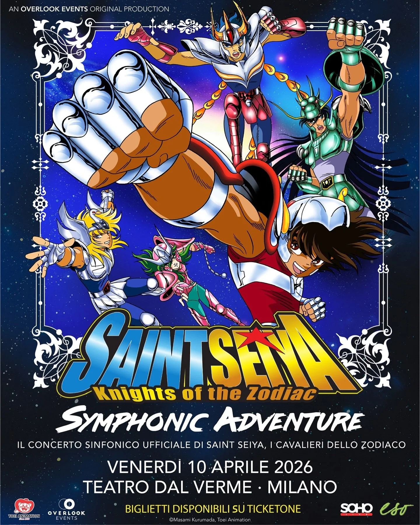 🎻 Il concerto ufficiale di Saint Seiya - I Cavalieri dello Zodiaco arriva in Italia per il 30&deg; Anniversario della serie!

Overlook Events, in collaborazione con SOHO Live, &egrave; orgogliosa di annunciare la tappa italiana di Saint Seiya Sympho