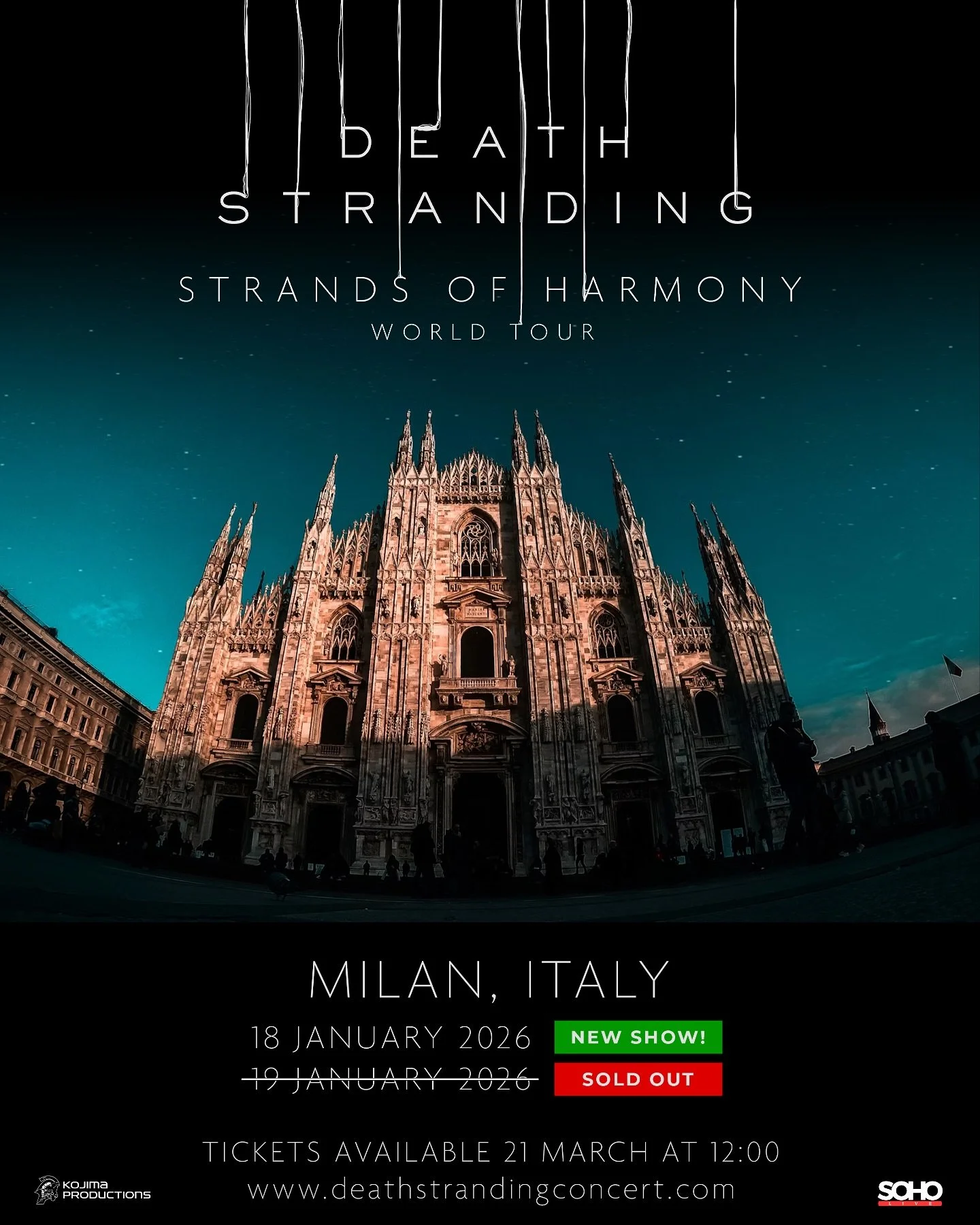 Due to high demand, we are adding one more concert in Milan of the DEATH STRANDING Strands of Harmony World Tour! Tickets on sale Friday at 12:00 on TicketOne.

#deathstranding #deathstranding2 #strandsofharmony